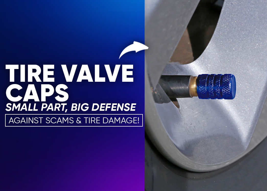 Tire Valve Caps: Small Cover, Big Protection for Your Car