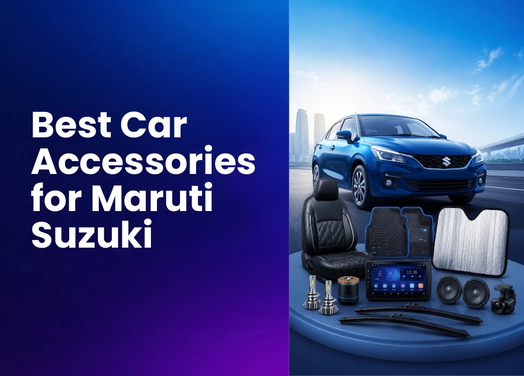 Best Car Accessories for Maruti Suzuki